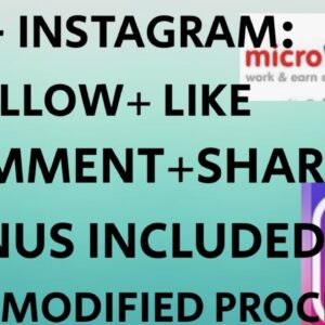TTV-Instagram: Follow + Like + Comment + Share  WITH MODIFIED PROCEDURE#MICROWRKERS TASK 2020