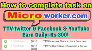 how to complete microworker facebook, twitter, linkdin task | online micro job | part time work onli