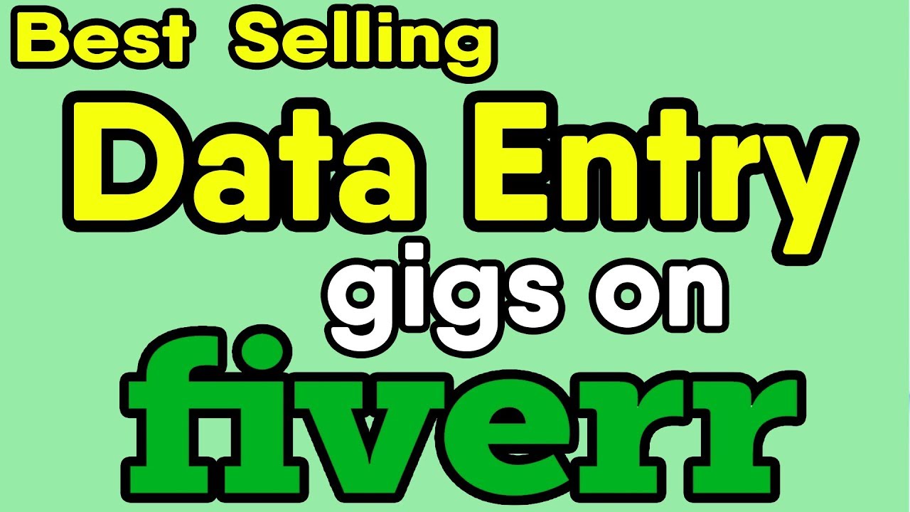 Best Data Entry Jobs Gig On Fiverr | Types Of Data Entry Services On Fiverr