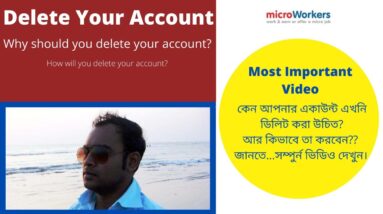 Delete Microworkers Account| How to delete Account and why?
