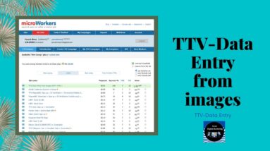 TTV-Data Entry|TTV-Data Entry from images|how to work Microworkers  job|Grow Digital Marketing
