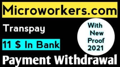 New Microworkers Payment Proof | Microworkers Withdrawal Pending | Microworkers Transpay Withdrawal