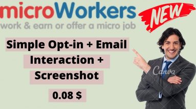 Simple Opt-in + Email Interaction + Screenshot || Microworkers bangla tutorial || Work at Home