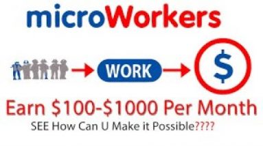 HOW TO EARN FROM MICRO WORKERS